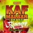 Kaf Malbar feat. Dj Sebb