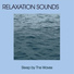 Ocean Sounds, Relaxation Music, Meditation Music