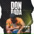 DON DADA feat. Mafo, Blak Jak, Dare Devilz