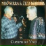 Nhô Serra & Zico Moreira
