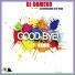 Dj Gomeko feat. La Evoluchon, El Yeyo