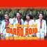 Banda Del Carro Rojo De Los Hermanos Quintero