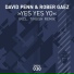 David Penn & Rober Gaez