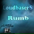 LoudbaserS