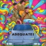 Adequate!