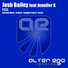 Sunlight Project & Josh Bailey & Jennifer K