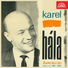 Karel Hála, Jiří Štědroň