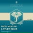 Sack Muller, Syler Since