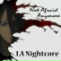 LA Nightcore