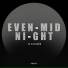 Even Midnight