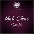 Uncle Chucc