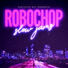 Robochop