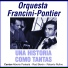 Orquesta Francini - Pontier feat. Raul Beron