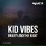Kid Vibes