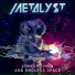 Metalyst feat. EG19