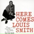 Louis Smith - Here Comes Louis Smith (1958)