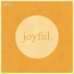Joyful.