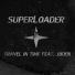 Superloader feat. Jøden