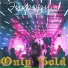 Only Gold