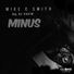 DJ Sakin, Mike & Smith