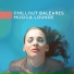 Chill Music Universe