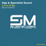 Vaja, Specialist Sound