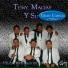 Tony Macias Y Su Gran Carnal