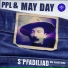 PPL, May Day