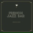 French Jazz Bar