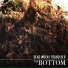Dead When I Found Her - The Bottom EP [2015]