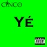 Cinco