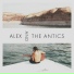 Alex and The Antics