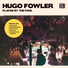 Hugo Fowler