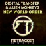Digital Transfer, Alien Monkeys