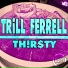 Trill Ferrell feat. Kid Karma