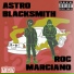 Astro Blacksmith, Roc Marciano