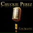Chuckie Perez