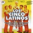Los Cinco Latinos