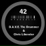 Dave The Drummer And Chris Liberator