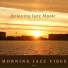 Morning Jazz Vibes