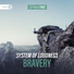 System Of Loudness - Bravery (Hardstyle)