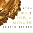 Tyga, Justin Bieber