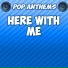 Pop Anthems