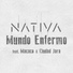 Nativa feat. Macaco, Ciudad Jara