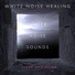 White Noise Healing