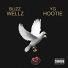 Blizz Wellz feat. YG Hootie