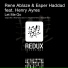 Rene Ablaze, Esper Haddad feat. Henry Ayres