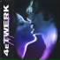 4eTwerk