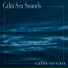 Calm Sea Sounds