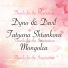 Dyno & Devil, Tatyana Shtankova & Mongolca